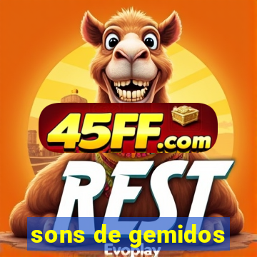 sons de gemidos